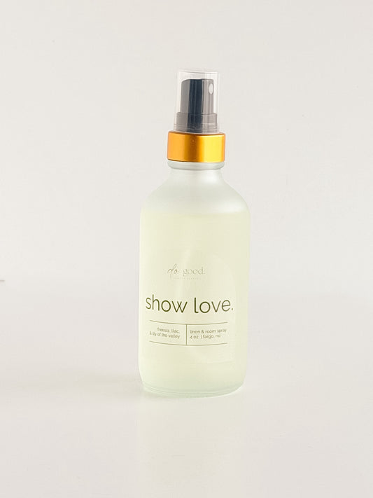 Show Love. | Linen & Room Spray